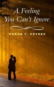 A Feeling You Can`t Ignore